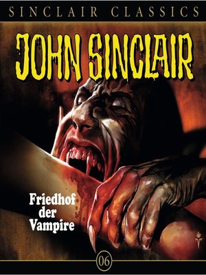 cover image of John Sinclair--Classics, Folge 6